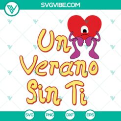 Musics, SVG Files, Un Verano Sin Ti SVG File, Bad Bunny SVG Download, Sad Heart 17