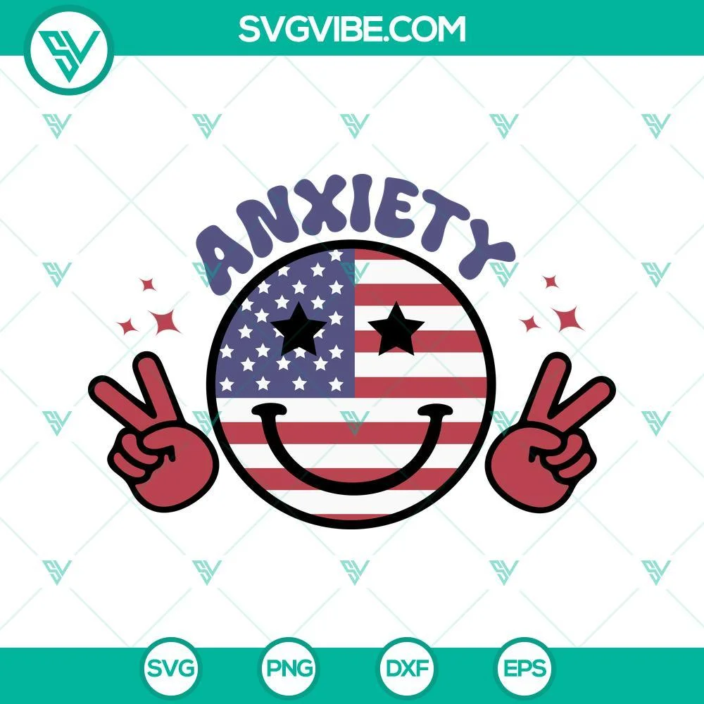 4th Of July, SVG Files, United States Of Anxiety SVG File, Smiley Face American 1