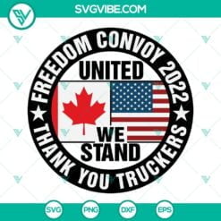 Jobs, SVG Files, Trucker, I Support Truckers Freedom Convoy 2022 Svg, Truck 3