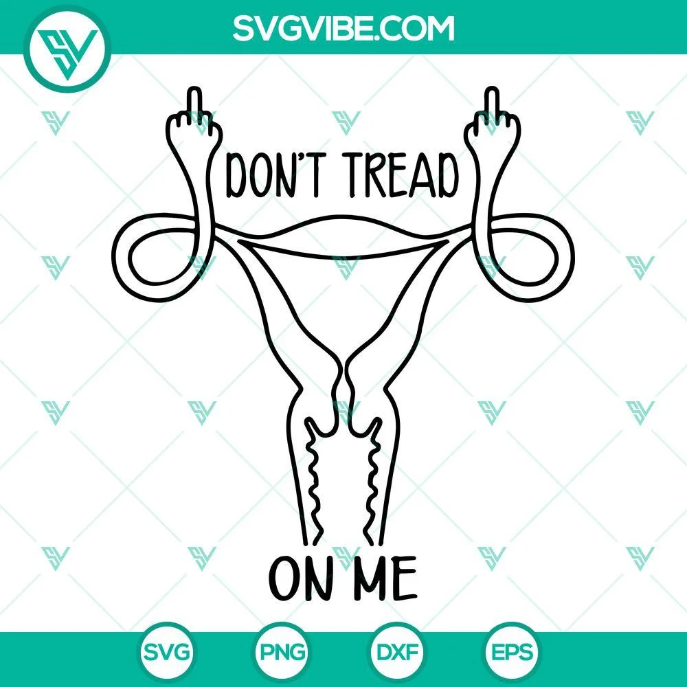 SVG Files, Trending, Uterus Middle Finger Svg, Don’t Tread On Me Uterus Svg, 1