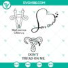 Uterus middle finger symbol, Pro Choice and Don't Tread On Me SVG design, feminist reproductive rights concept.