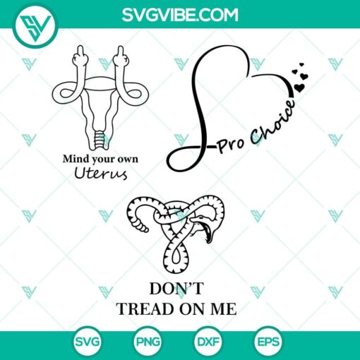 uterus middle finger svg pro choice svg dont tread on me svg my body my choice svg bundle 5 mockup