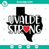 Uvalde Strong SVG bundle with Pray For Uvalde design. High-quality Uvalde SVG files for crafting projects.