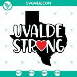 Trending, SVG Files, We Stand With Uvalde SVG Images, Uvalde Strong SVG Files, 4