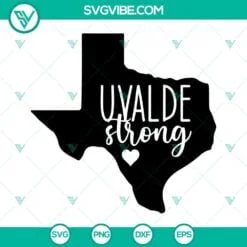 Trending, SVG Files, Uvalde Strong SVG File, Uvalde SVG File, Uvalde Strong 3