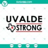 Uvalde Strong SVG file with Pray For Texas design, Uvalde Texas theme for download. SEO-optimized vector graphics for crafting projects.