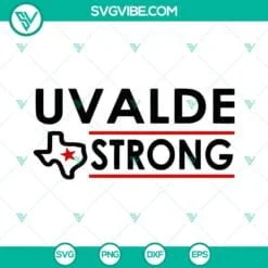 SVG Files, Trending, Uvalde Strong SVG File, Pray For Texas SVG Images, Uvalde 2