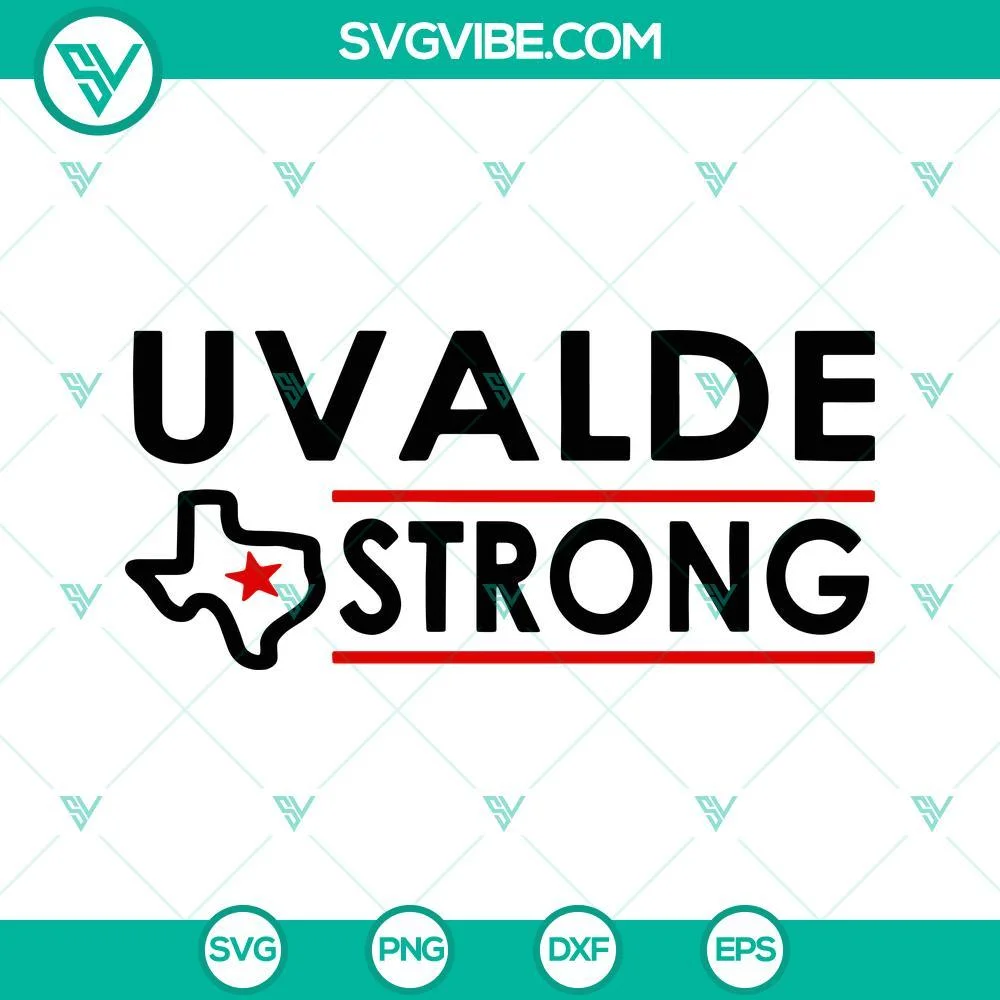 SVG Files, Trending, Uvalde Strong SVG File, Pray For Texas SVG Images, Uvalde 1