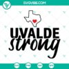 Uvalde Strong SVG for Pray For Uvalde design, cut file in PNG, DXF, and EPS formats. Showing support and strength for Uvalde community.