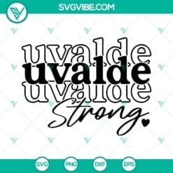 SVG Files, Trending, Uvalde Strong SVG Download, Uvalde SVG Files, Pray For 2