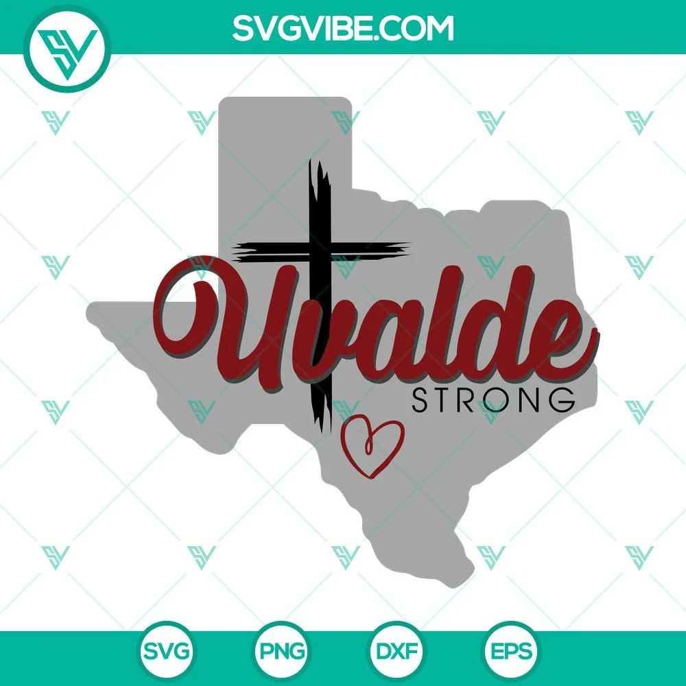 Trending, SVG Files, Uvalde Strong SVG File, Uvalde SVG File, Uvalde Strong 1