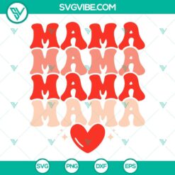 Valentine's Day, SVG Files, This Mama Wears Her Heart On Her Sleeve SVG 3