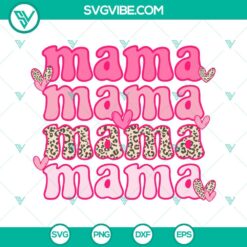 SVG Files, Valentine's Day, Valentine’s Day Mama SVG Download, Happy 2