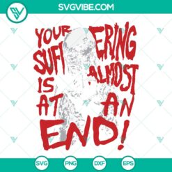 Movies, SVG Files, Vecna Stranger Things 4 SVG Images, Vecna Your Suffering Is 19