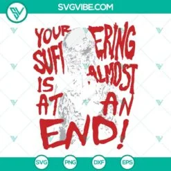 Movies, SVG Files, Vecna Stranger Things 4 SVG Images, Vecna Your Suffering Is 2