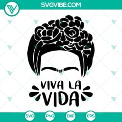 Musics, SVG Files, Viva La Vida SVG Files, Frida SVG File, Frida Kahlo SVG 1