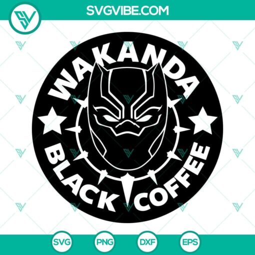 wakanda black coffee svg wakanda forever black panther coffee svg 3 mockup