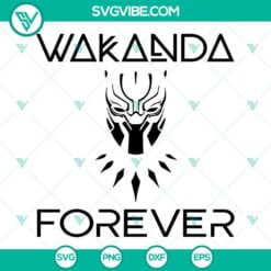 Movies, SVG Files, Wakanda Forever SVG Image, Black Panther SVG Download, 2