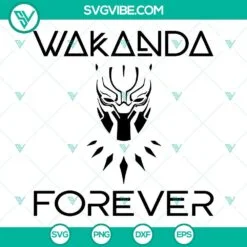 Movies, SVG Files, Wakanda Forever SVG Image, Wakanda SVG Image, Black Panther 4