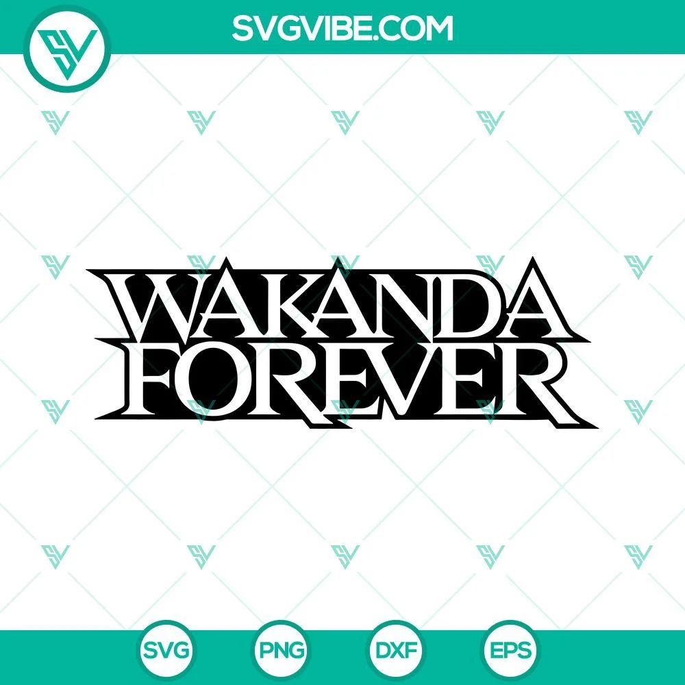 Movies, SVG Files, Wakanda Forever SVG Download Cut File Cricut Digital 1