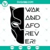 Movies, SVG Files, Wakanda Forever SVG Images PNG DXF EPS Cricut Silhouette 14