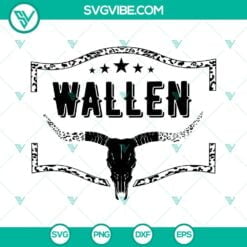 Musics, SVG Files, Wallen Bull Skull SVG File PNG DXF EPS Cut Files For Cricut 7