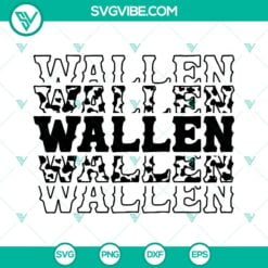 Musics, SVG Files, Wallen SVG Download, Morgan Wallen SVG Files, Country Music 17