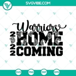 Football, Sports, SVG Files, Warriors Homecoming 2022 SVG Download DXF EPS PNG 22