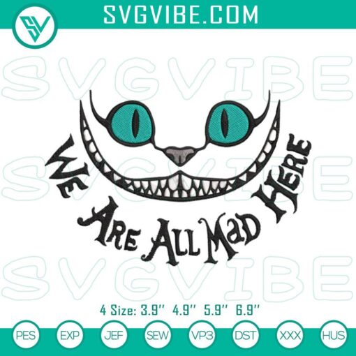 we are all mad here embroidery designs cheshire kitten embroidery pattern files mockup