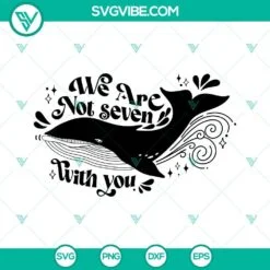 Musics, SVG Files, We Are Not Seven With You SVG Images, Whale SVG Images, BTS 2