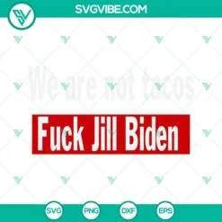 American, SVG Files, We Are Not Tacos SVG Images, Funny Jill Biden Breakfast 4