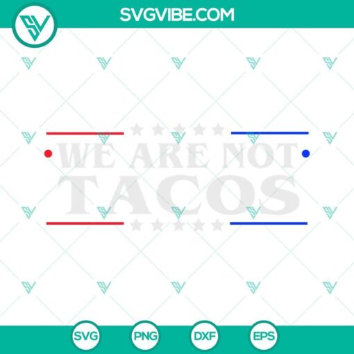 we are not tacos svg png dxf eps designs 1 mockup