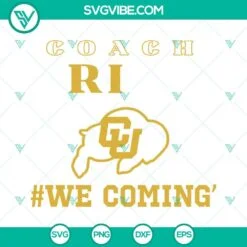 Football, Sports, SVG Files, We Comin Colorado Buffaloes SVG Images, Colorado 6