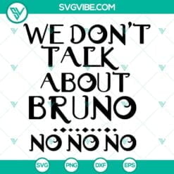 Disney, SVG Files, We Don’t Talk About Bruno No No No SVG Download, Bruno SVG 7