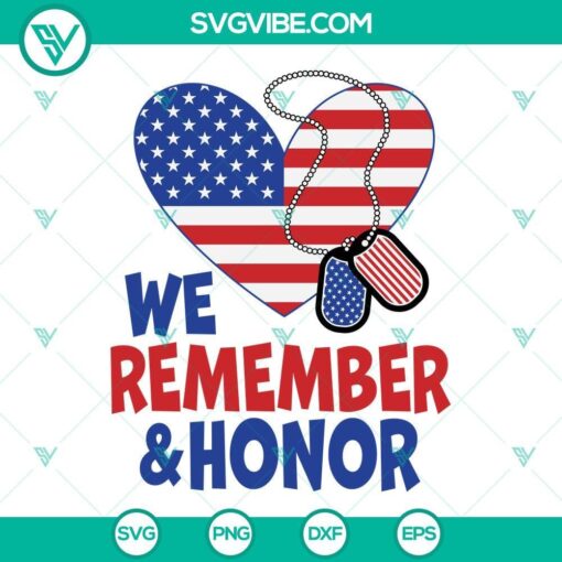 we remember and honor svg memorial day svg veterans svg soldier svg patriotic svg instant download 2 mockup