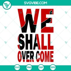 American, African American, SVG Files, We Shall Overcome Martin Luther King SVG 8