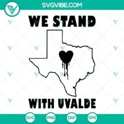 Trending, SVG Files, We Stand With Uvalde SVG Images, Uvalde Strong SVG Files, 2