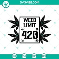 Cannabis, SVG Files, Weed Limit 420 Cannabis Svg, Cannabis Svg, Pot Leaf Svg 6