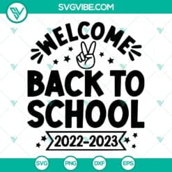 School, SVG Files, Welcome Back To School 2022 2023 SVG Image, Back To School 2