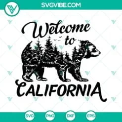 American, SVG Files, Welcome To California SVG File, Bear SVG Files, Tree SVG 2