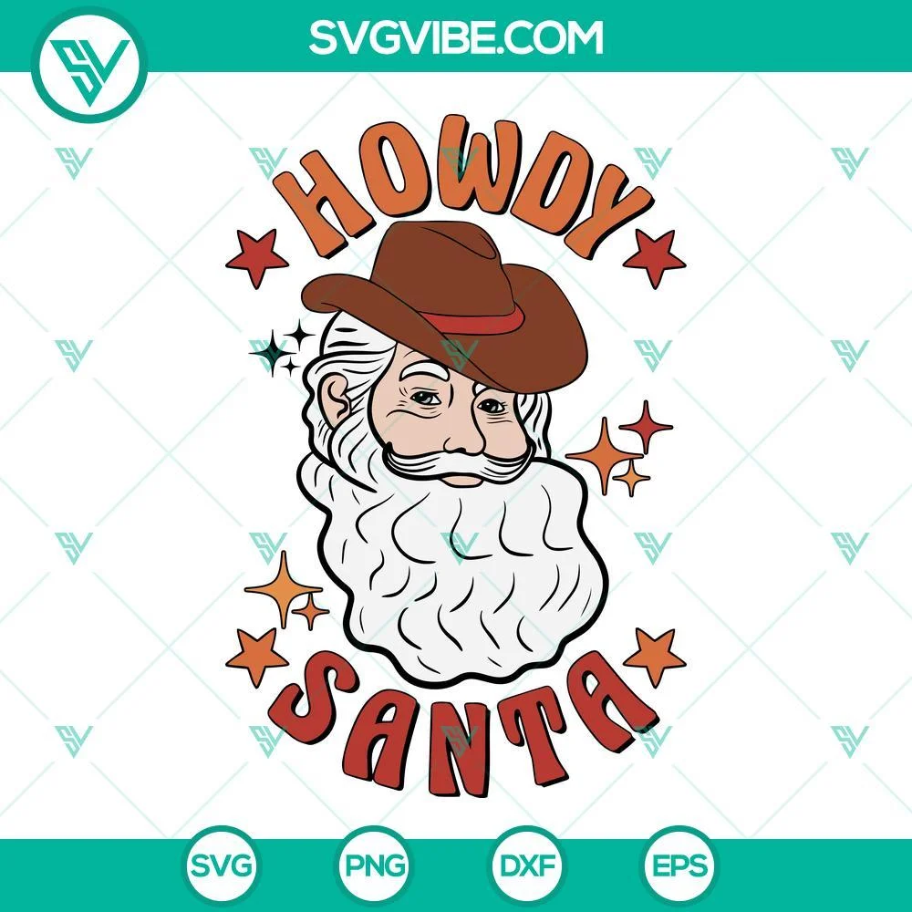 Christmas, SVG Files, Western Cowboy Santa Claus SVG Files, Howdy Santa SVG 1