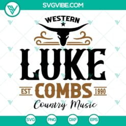 Musics, SVG Files, Western Luke Combs Est 1990 Country Music SVG File, Concert 8