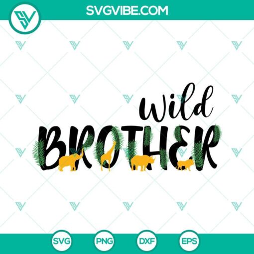 wild brother svg brother of the wild one svg wild one svg birthday svg family svg 10 mockup