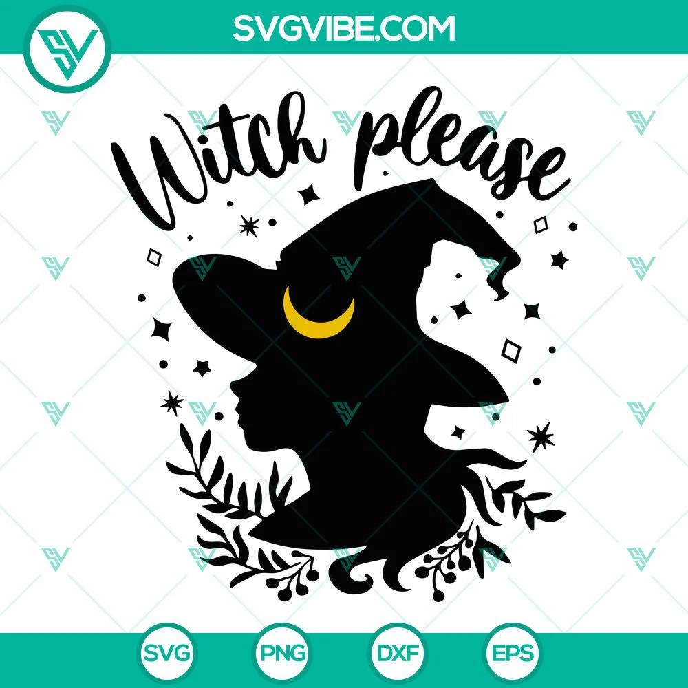 Halloween, SVG Files, Witch Please SVG Image, Halloween SVG Files, Witches Brew 1