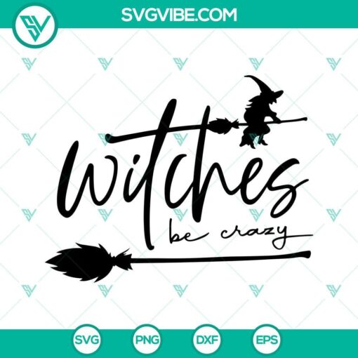 witches be crazy svg witch svg halloween svg 6 mockup