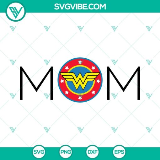 wonder woman mom svg superhero mom svg funny mothers day svg png dxf eps cricut 8 mockup