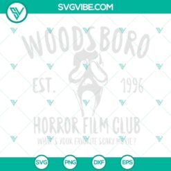 Halloween, SVG Files, Woodsboro Horror Film Club Est 1996 SVG Download, Scream 21