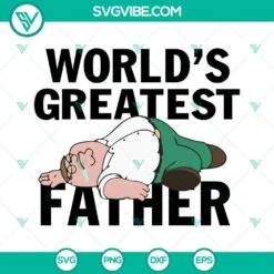 Fathers Day, SVG Files, Worlds Greatest Father Peter Griffin SVG Image, Family 2