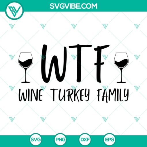 wtf wine turkey family svg fall svg thanksgiving svg 1 mockup