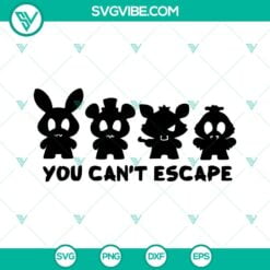 Movies, SVG Files, You Can’t Escape SVG Download, Fnaf SVG Download, Freddy 2